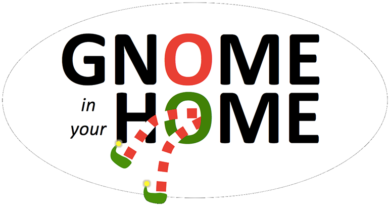 Gnome in your Home